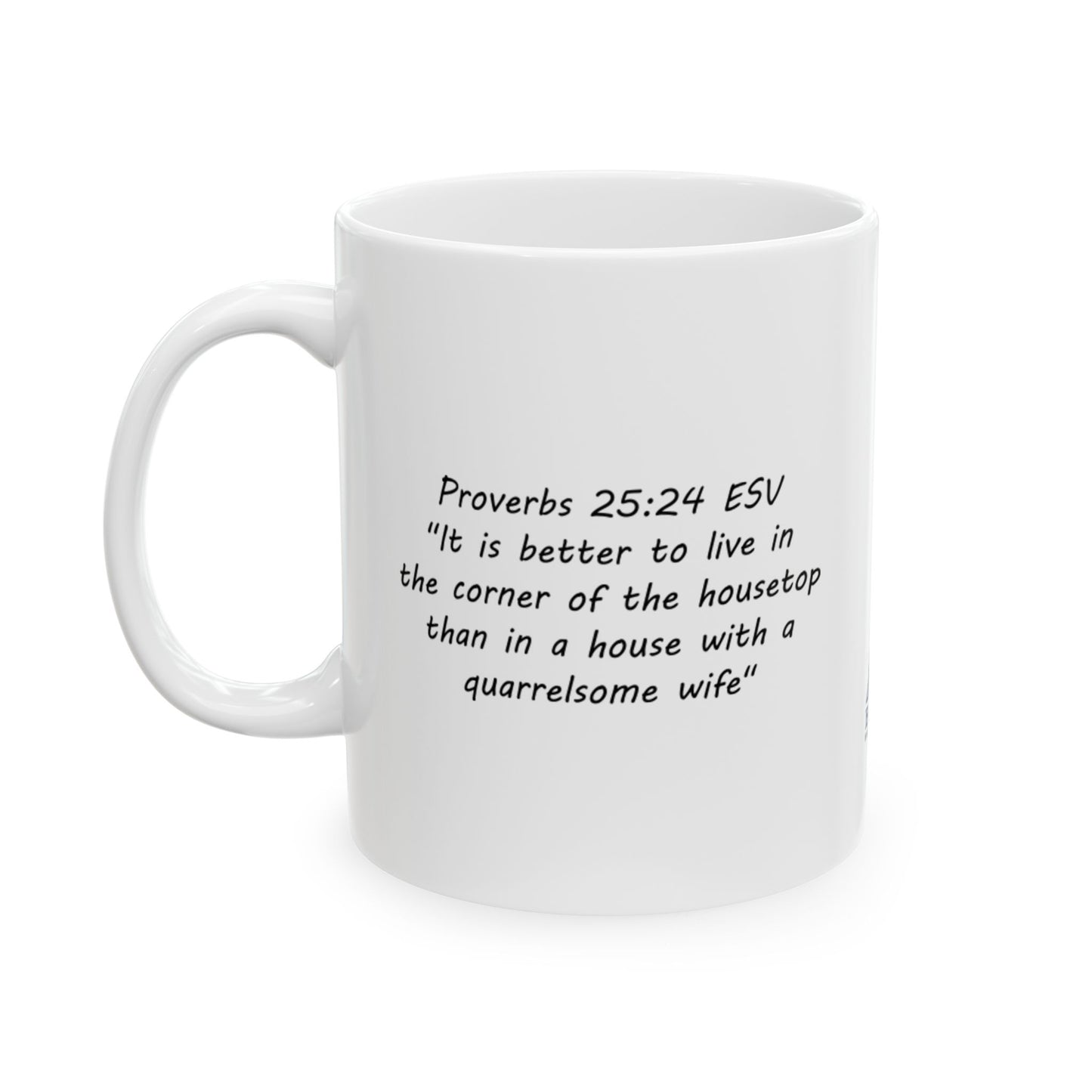 Proverbs 25:24 Southern Bible Translation Mug, (11oz)