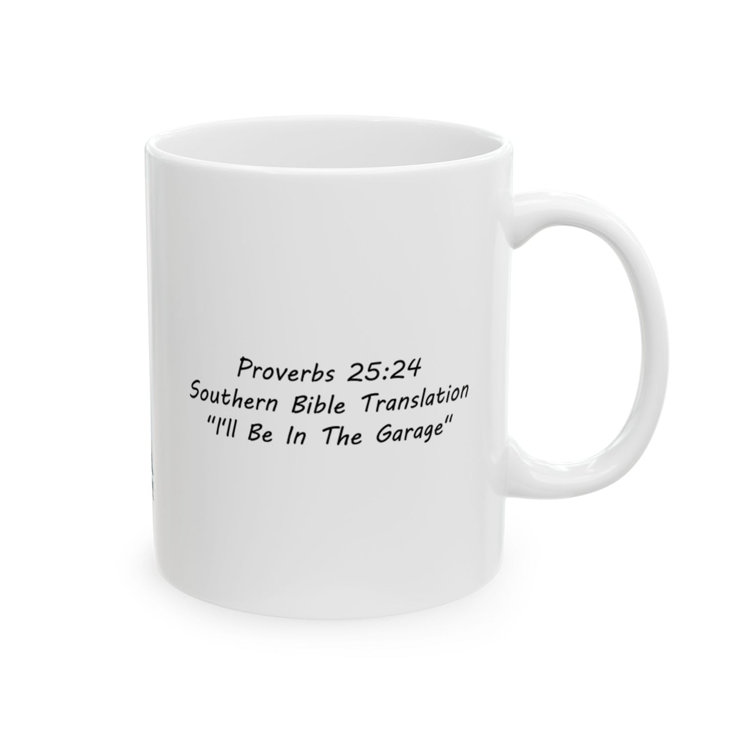 Proverbs 25:24 Southern Bible Translation Mug, (11oz)