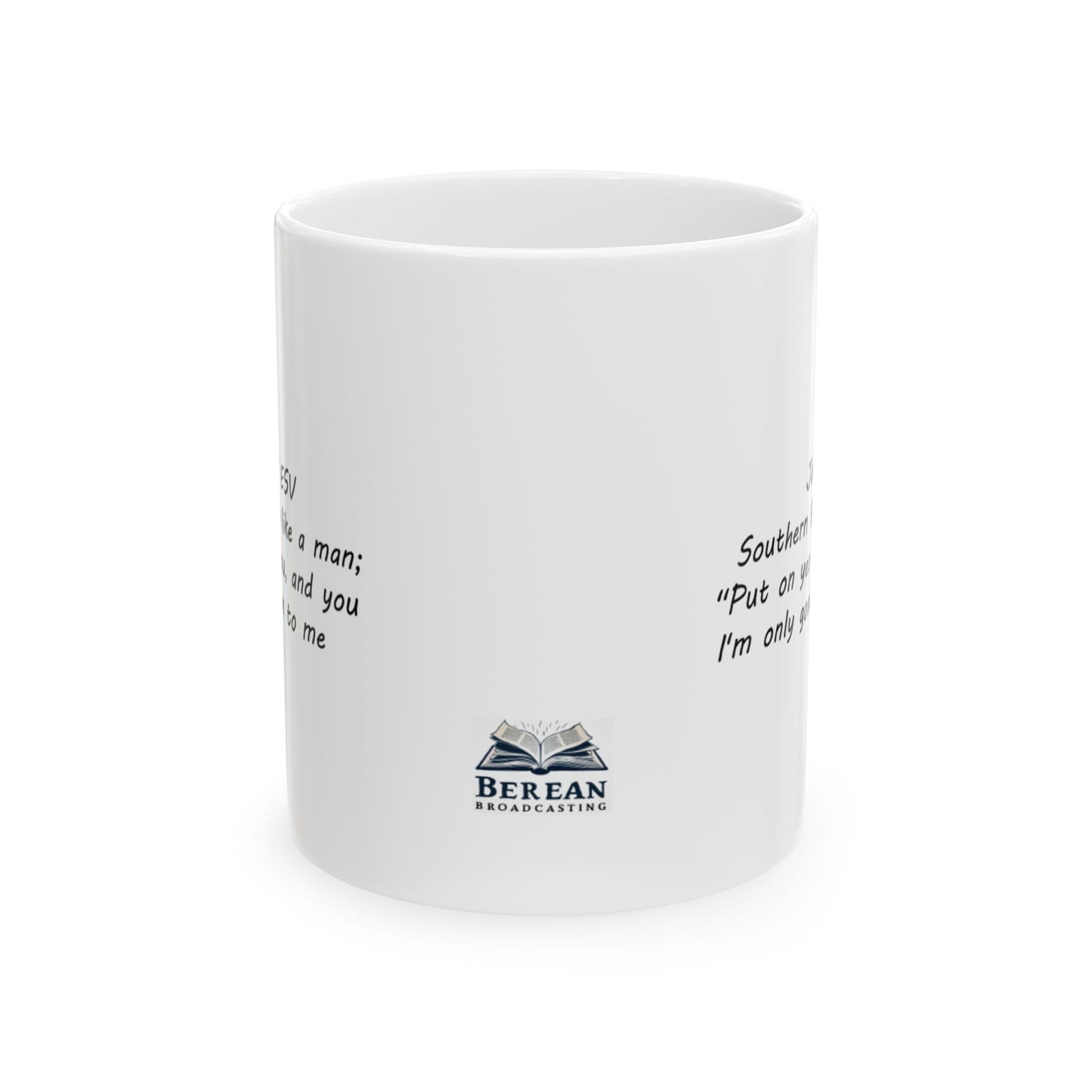 Job 38:3 Southern Bible Translation Ceramic Mug, (11oz)