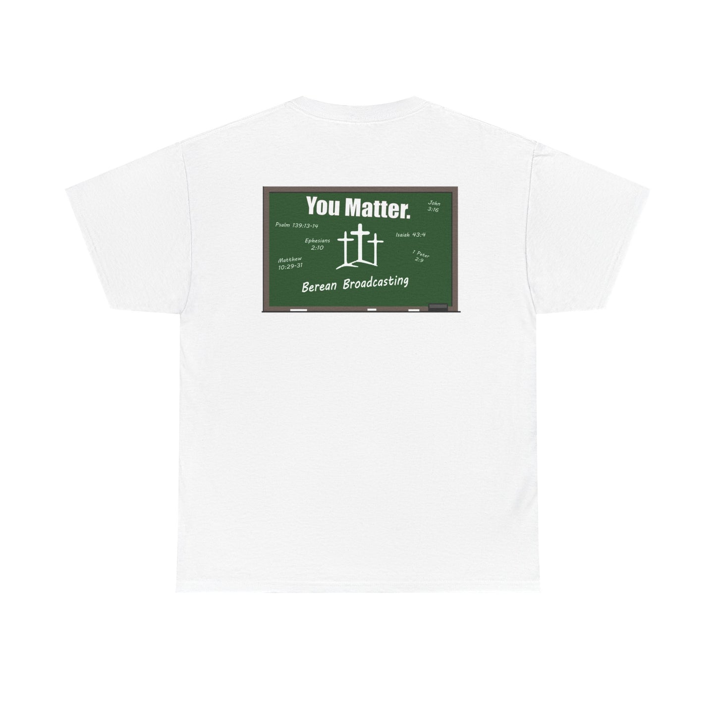 You Matter Chalkboard Unisex Heavy Cotton Tee