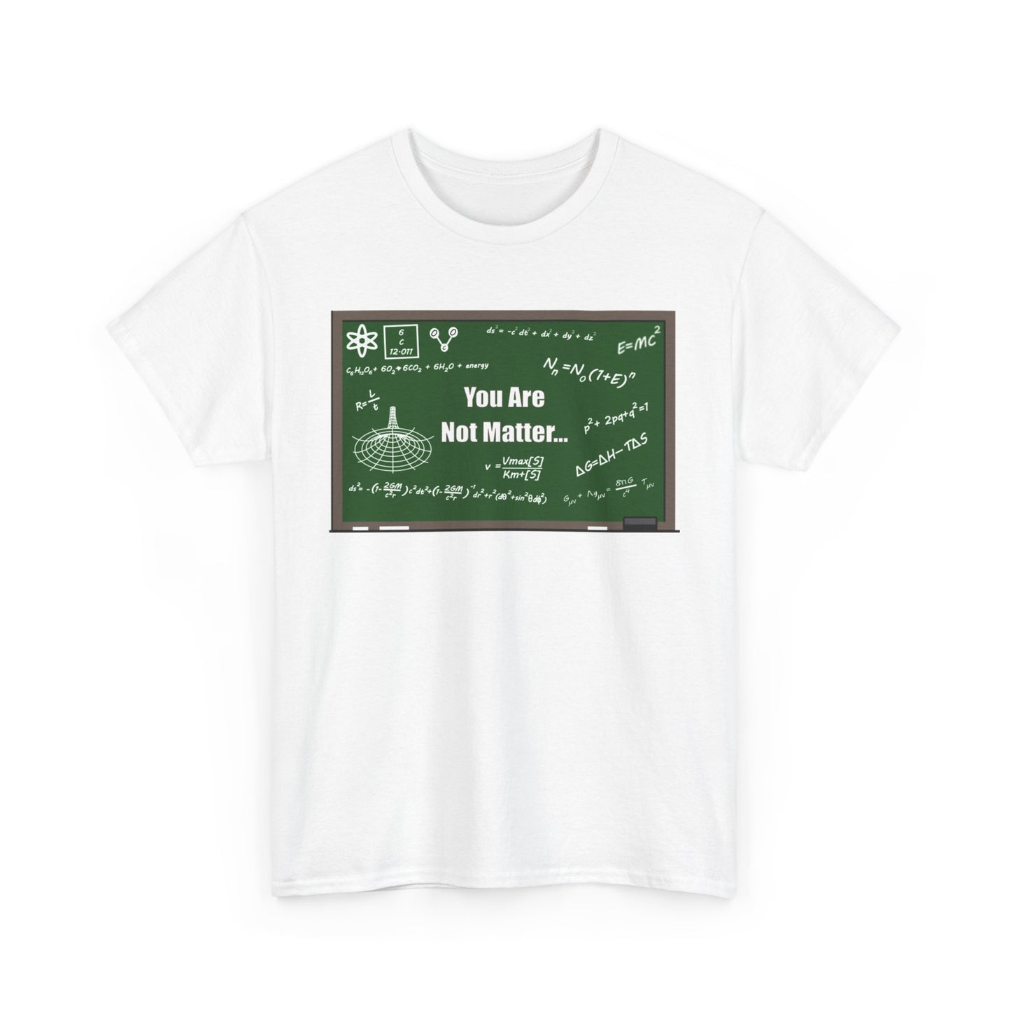 You Matter Chalkboard Unisex Heavy Cotton Tee