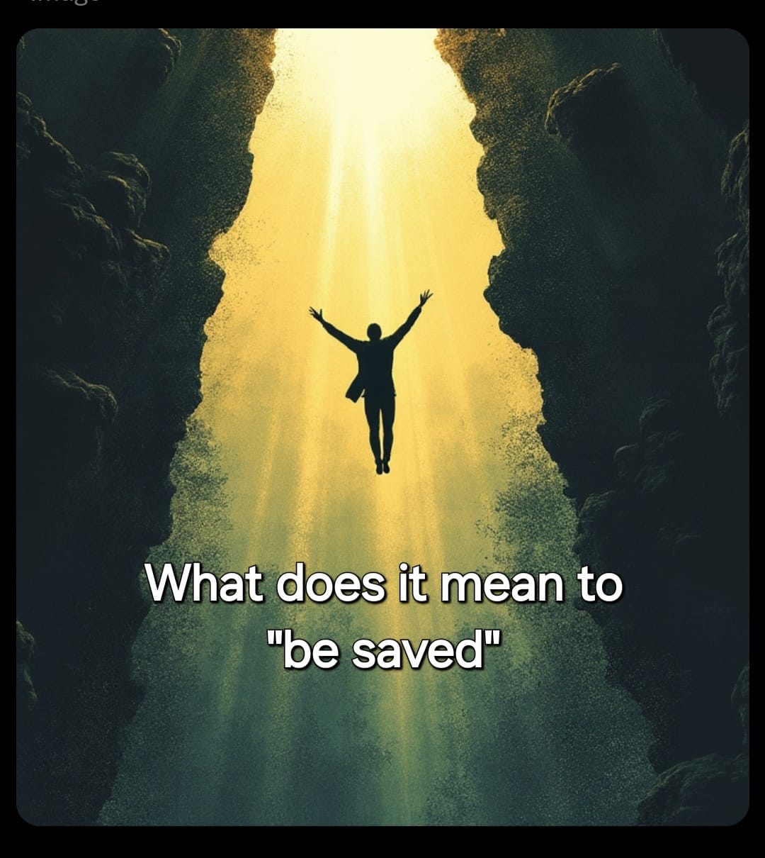 What does it mean to "be saved"