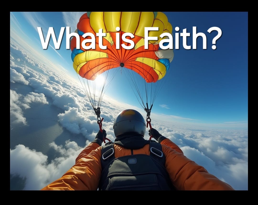What does "Faith" mean?