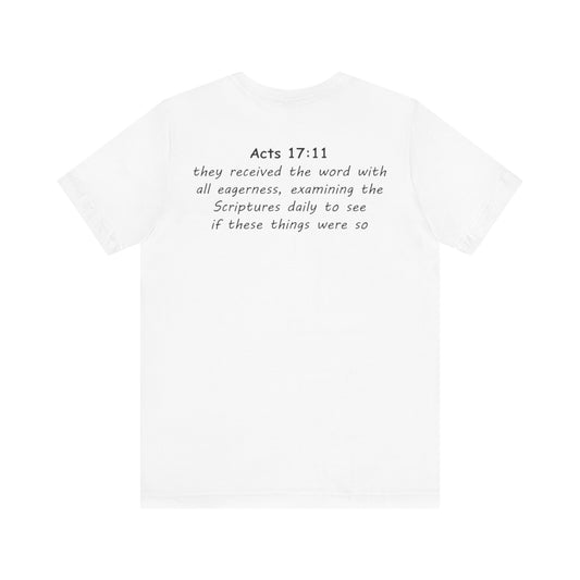 Acts 17:11 Short Sleeve Tee
