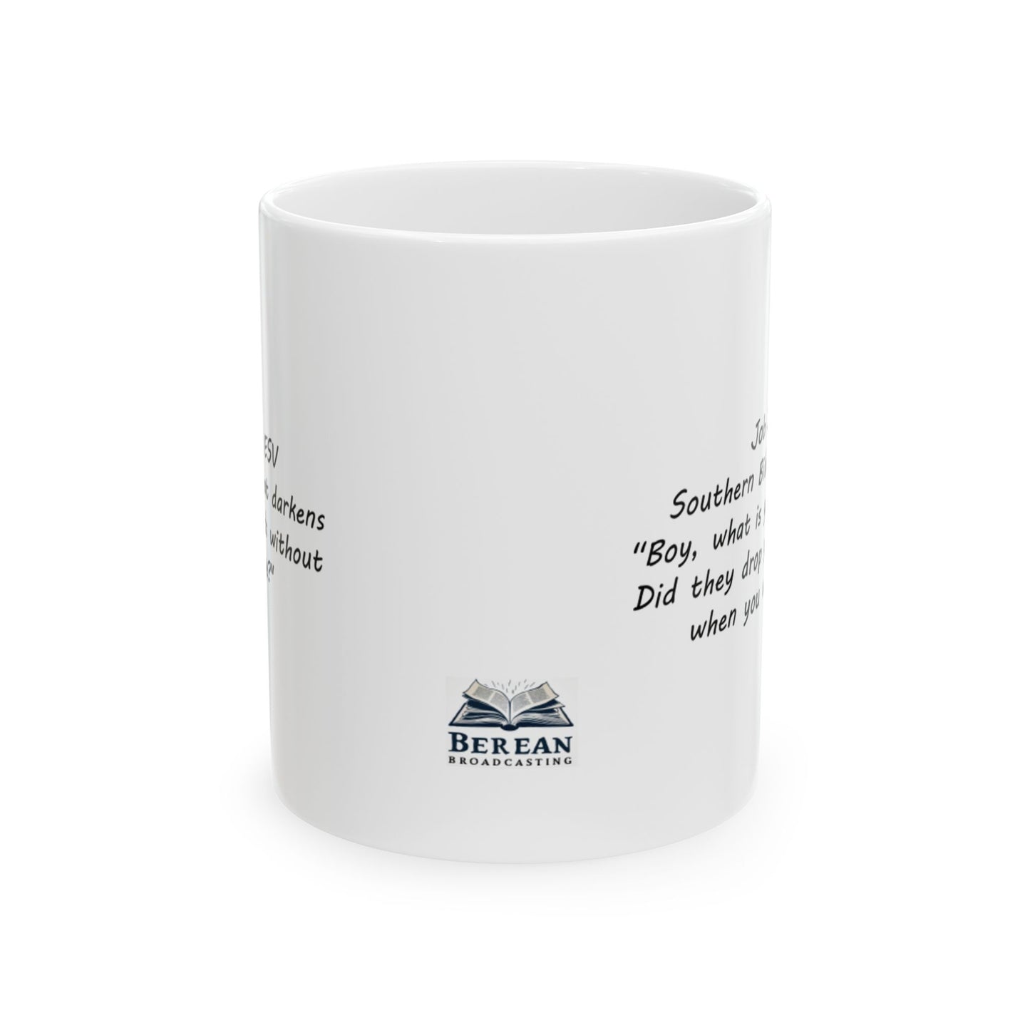Job 38:2 Southern Bible Translation Ceramic Mug, (11oz)