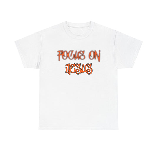 Focus on Jesus Heavy Cotton Tee