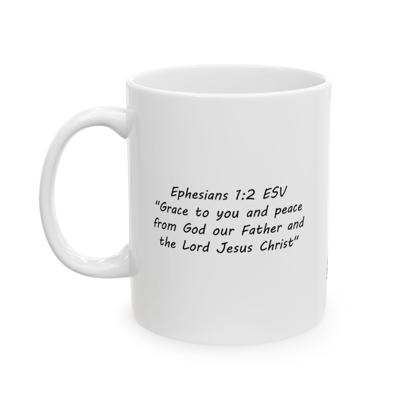 Epesians 1:2 Southern Bible Translation Ceramic Mug, (11oz, 15oz)