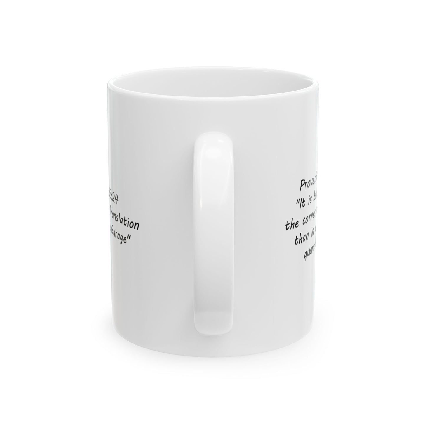 Proverbs 25:24 Southern Bible Translation Mug, (11oz)