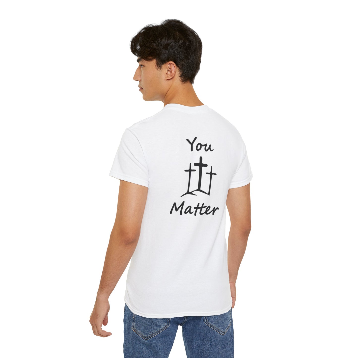 You Matter T shirt